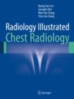 Radiology Illustrated: Chest Radiology - eBook
