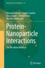 Protein-Nanoparticle Interactions : The Bio-Nano Interface - Book