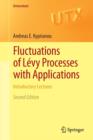 Fluctuations of Levy Processes with Applications : Introductory Lectures - Book
