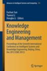 Knowledge Engineering and Management : Proceedings of the Seventh International Conference on Intelligent Systems and Knowledge Engineering, Beijing, China, Dec 2012 (ISKE 2012) - Book