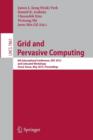 Grid and Pervasive Computing : 8th International Conference, GPC 2013, and Colocated Workshops, Seoul, Korea, May 9-11, 2013, Proceedings - Book