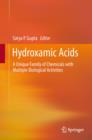 Hydroxamic Acids : A Unique Family of Chemicals with Multiple Biological Activities - Book