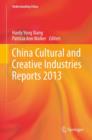 China Cultural and Creative Industries Reports 2013 - Book