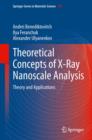 Theoretical Concepts of X-Ray Nanoscale Analysis : Theory and Applications - eBook