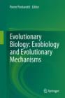 Evolutionary Biology: Exobiology and Evolutionary Mechanisms - Book