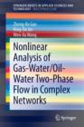 Nonlinear Analysis of Gas-Water/Oil-Water Two-Phase Flow in Complex Networks - Book