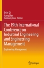The 19th International Conference on Industrial Engineering and Engineering Management : Engineering Management - eBook