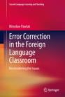 Error Correction in the Foreign Language Classroom : Reconsidering the Issues - eBook