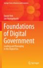 Foundations of Digital Government : Leading and Managing in the Digital Era - Book