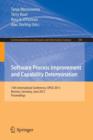 Software Process Improvement and Capability Determination : 13th International Conference, SPICE 2013, Bremen, Germany, June 4-6, 2013. Proceedings - Book