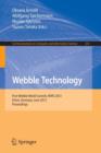 Webble Technology : First Webble World Summit, WWS 2013, Erfurt, Germany, June 3-5, 2013. Proceedings - Book
