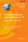 Grand Successes and Failures in IT: Public and Private Sectors : IFIP WG 8.6 International Conference on Transfer and Diffusion of IT, TDIT 2013, Bangalore, India, June 27-29, 2013, Proceedings - eBook