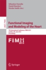 Functional Imaging and Modeling of the Heart : 7th International Conference, FIMH 2013, London, UK, June 20-22,2013, Proceedings - eBook