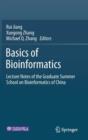 Basics of Bioinformatics : Lecture Notes of the Graduate Summer School on Bioinformatics of China - Book
