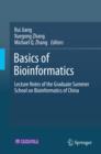 Basics of Bioinformatics : Lecture Notes of the Graduate Summer School on Bioinformatics of China - eBook