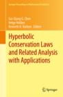 Hyperbolic Conservation Laws and Related Analysis with Applications : Edinburgh, September 2011 - eBook