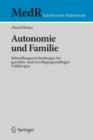 Autonomie Und Familie : Behandlungsentscheidungen Bei Geschafts- Und Einwilligungsunfahigen Volljahrigen - Book