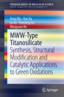 MWW-Type Titanosilicate : Synthesis, Structural Modification and Catalytic Applications to Green Oxidations - eBook