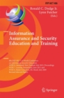 Information Assurance and Security Education and Training : 8th IFIP WG 11.8 World Conference on Information Security Education, WISE 8, Auckland, New Zealand, July 8-10, 2013, Proceedings, WISE 7, Lu - eBook