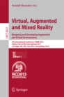 Virtual, Augmented and Mixed Reality: Designing and Developing Augmented and Virtual Environments : 5th International Conference, VAMR 2013, Held as Part of HCI International 2013, Las Vegas, NV, USA, - eBook