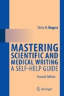 Mastering Scientific and Medical Writing : A Self-help Guide - Book