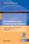HCI International 2013 - Posters' Extended Abstracts : International Conference, HCI International 2013, Las Vegas, NV, USA, July 21-26, 2013,        Proceedings, Part II - Book
