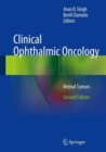 Clinical Ophthalmic Oncology : Retinal Tumors - Book