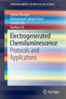 Electrogenerated Chemiluminescence : Protocols and Applications - Book