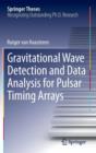 Gravitational Wave Detection and Data Analysis for Pulsar Timing Arrays - Book