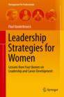 Leadership Strategies for Women : Lessons from Four Queens on Leadership and Career Development - eBook