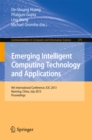Emerging Intelligent Computing Technology and Applications : 9th International Conference, ICIC 2013, Nanning, China, July 25-29, 2013. Proceedings - eBook