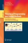 Theories of Programming and Formal Methods : Essays Dedicated to Jifeng He on the Occasion of His 70th Birthday - Book