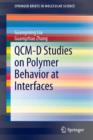 QCM-D Studies on Polymer Behavior at Interfaces - Book
