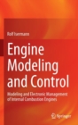 Engine Modeling and Control : Modeling and Electronic Management of Internal Combustion Engines - Book