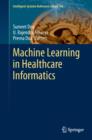 Machine Learning in Healthcare Informatics - Book