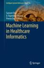 Machine Learning in Healthcare Informatics - eBook