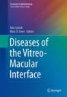 Diseases of the Vitreo-Macular Interface - Book