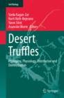 Desert Truffles : Phylogeny, Physiology, Distribution and Domestication - eBook