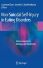 Non-Suicidal Self-Injury in Eating Disorders : Advancements in Etiology and Treatment - Book