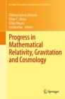 Progress in Mathematical Relativity, Gravitation and Cosmology : Proceedings of the Spanish Relativity Meeting ERE2012, University of Minho, Guimaraes, Portugal, September 3-7, 2012 - Book