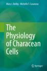 The Physiology of Characean Cells - eBook