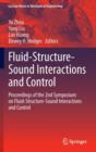 Fluid-Structure-Sound Interactions and Control : Proceedings of the 2nd Symposium on Fluid-Structure-Sound Interactions and Control - Book