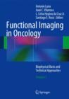 Functional Imaging in Oncology : Biophysical Basis and Technical Approaches  - Volume 1 - Book
