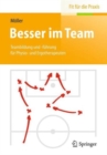 Besser im Team : Teambildung und -fuhrung fur Physio- und Ergotherapeuten - Book