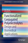 Functionalized Conjugated Polyelectrolytes : Design and Biomedical Applications - Book