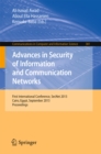 Advances in Security of Information and Communication Networks : First International Conference, SecNet 2013, Cairo, Egypt, September 3-5, 2013. Proceedings - eBook