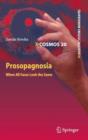 Prosopagnosia : When all faces look the same - Book