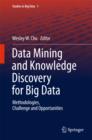 Data Mining and Knowledge Discovery for Big Data : Methodologies, Challenge and Opportunities - eBook