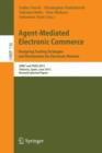 Agent-Mediated Electronic Commerce. Designing Trading Strategies and Mechanisms for Electronic Markets : AMEC and TADA 2012, Valencia, Spain, June 4th, 2012, Revised Selected Papers - Book