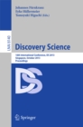 Discovery Science : 16th International Conference, DS 2013, Singapore, October 6-9, 2013, Proceedings - eBook